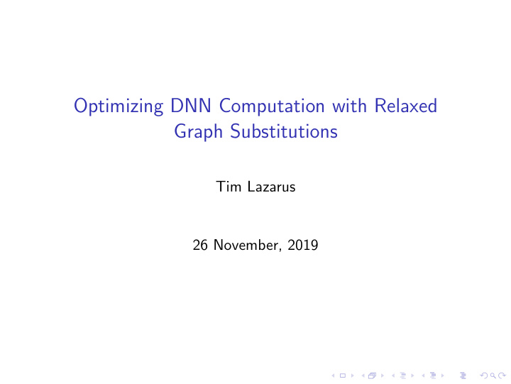 optimizing dnn computation with relaxed graph