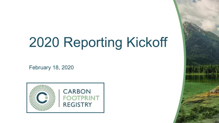 2020 reporting kickoff