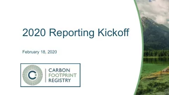 2020 Reporting Kickoff  February 18, 2020  Alexzandria Chalmers  Member Services  Coordinator