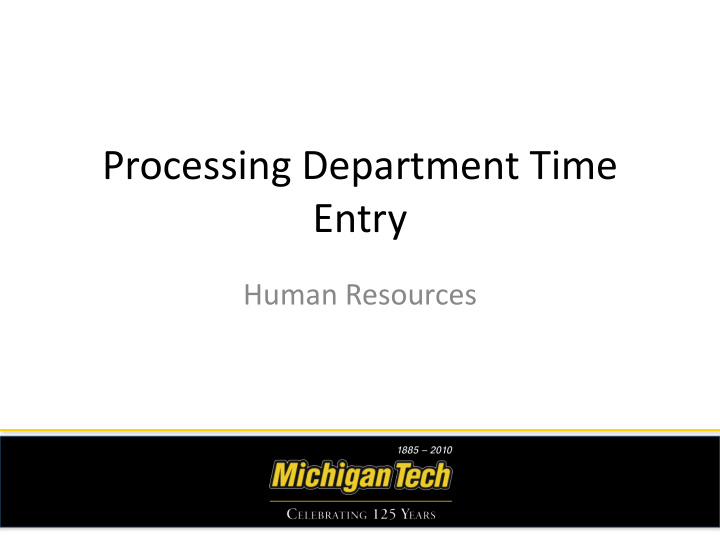 processing department time entry