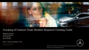 Tracking of Contract Team Member Required Training Guide  Stephanie Checkley  Yvonne Crenshaw  Tara