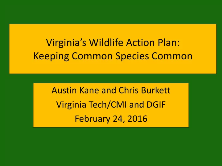 keeping common species common