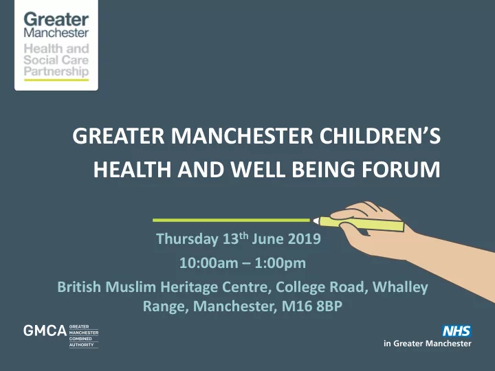 greater manchester children s health and well being forum