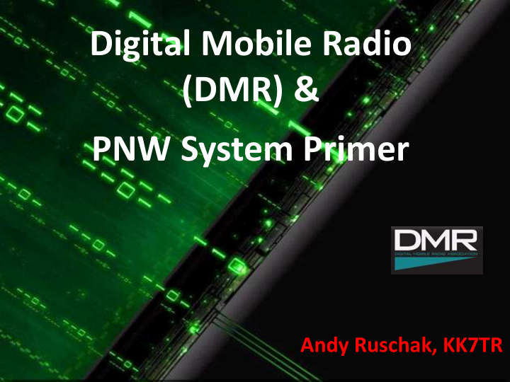 digital mobile radio dmr pnw system primer