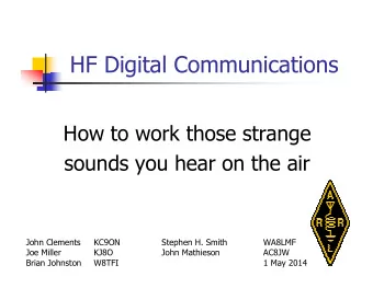 HF Digital Communications  How to work those strange  sounds you hear on the air  John Clements