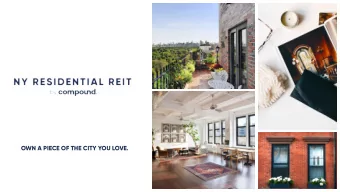 OWN A PIECE OF THE CITY YOU LOVE.  DISCLAIMER  This presentation has been prepared by NY