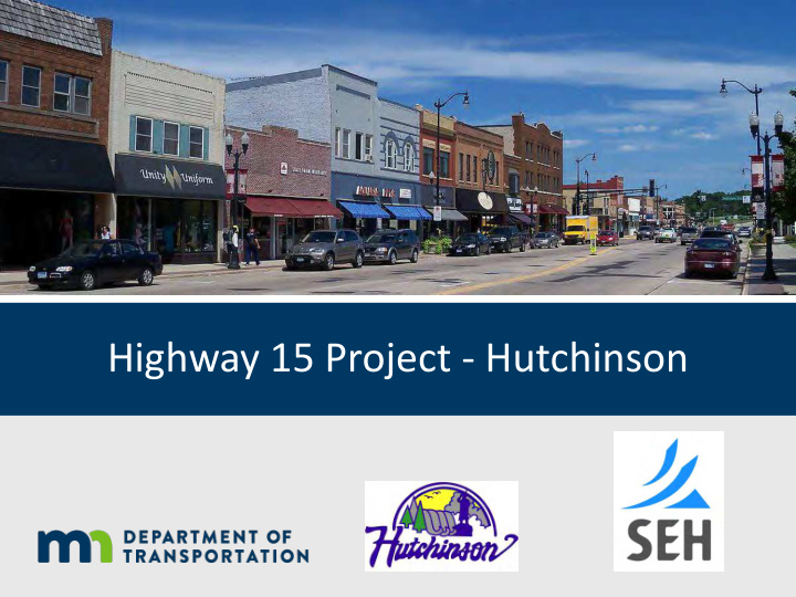 highway 15 project hutchinson agenda what are we going to