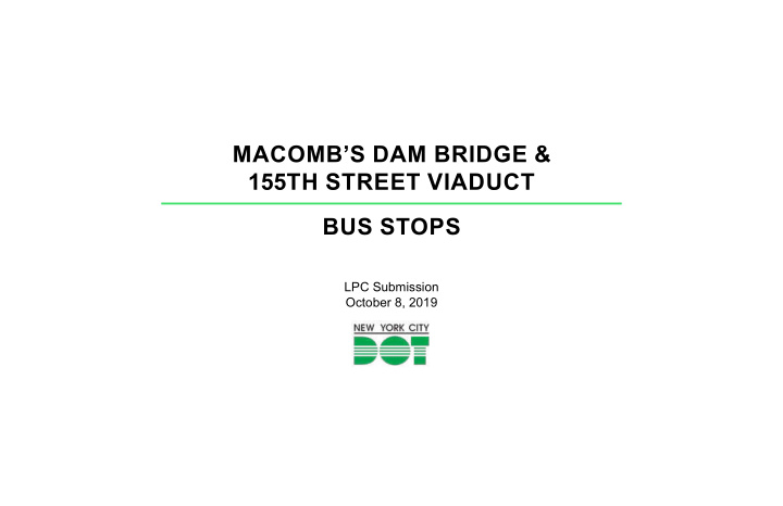 macomb s dam bridge 155th street viaduct bus stops