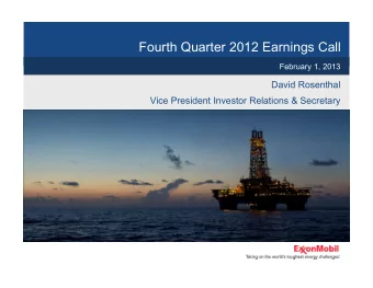 Fourth Quarter 2012 Earnings Call  February 1, 2013  David Rosenthal  Vice President Investor