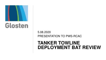DEPLOYMENT BAT REVIEW  TANKER TOWLINE DEPLOYMENT BAT REVIEW  TANKER TOWLINE DEPLOYMENT BAT REVIEW