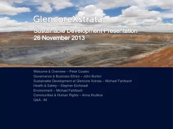 Welcome &amp; Overview  Peter Coates Governance &amp; Business Ethics  John Burton