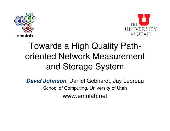 towards a high quality path oriented network measurement