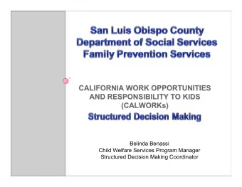 CALIFORNIA WORK OPPORTUNITIES  CALIFORNIA WORK OPPORTUNITIES  AND RESPONSIBILITY TO KIDS  AND