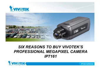 SIX REASONS TO BUY VIVOTEKS  PROFESSIONAL MEGAPIXEL CAMERA  IP7161  2MP Day &amp; Night Fixed