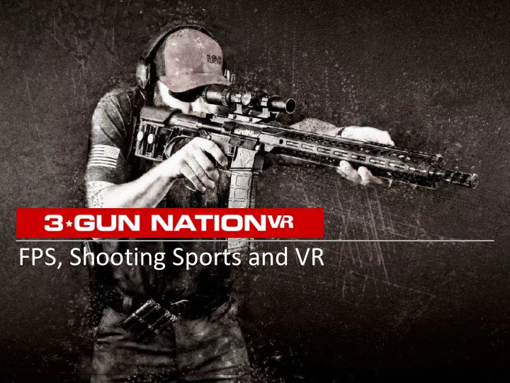 fps shooting sports and vr