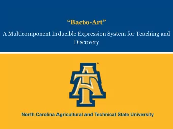 Bacto - Art  A Multicomponent Inducible Expression System for Teaching and  Discovery  North