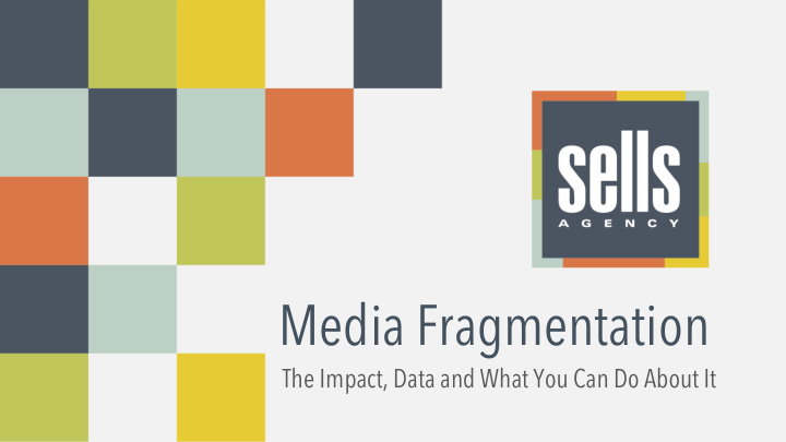 media fragmentation