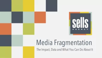 Media Fragmentation  The Impact, Data and What You Can Do About It  Introduction  The Impact  Media