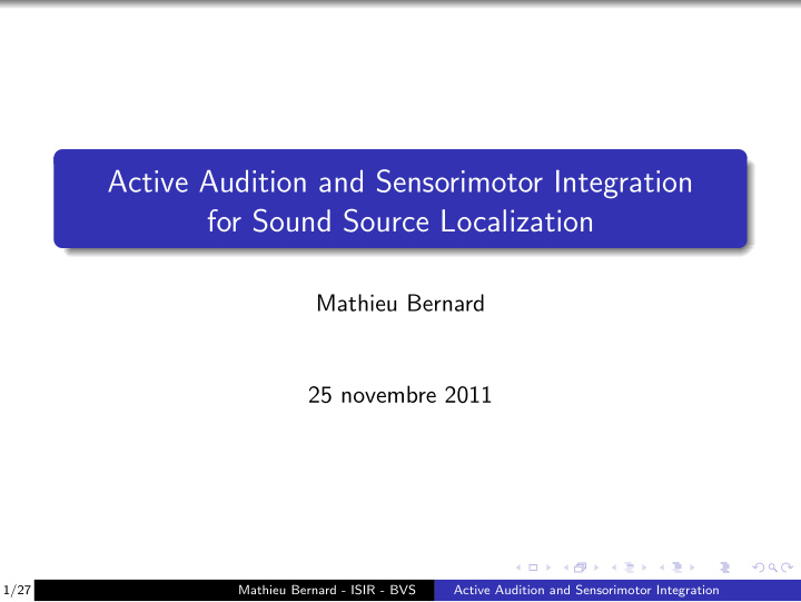 active audition and sensorimotor integration for sound