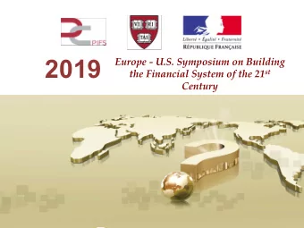 2019 the Financial System of the 21 st  Century  Threats to Cross-Border Banking:  Resolution and