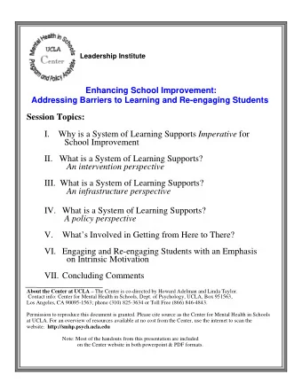 Session Topics: I. Why is a System of Learning Supports Imperative for  School Improvement  II.