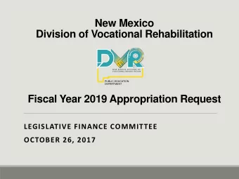 New Mexico  Division of Vocational Rehabilitation  N E W  M E X I C O  D I V I S I O N  O F
