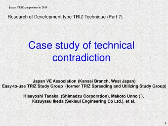 Case study of technical  contradiction  Japan VE Association (Kansai Branch, West Japan)
