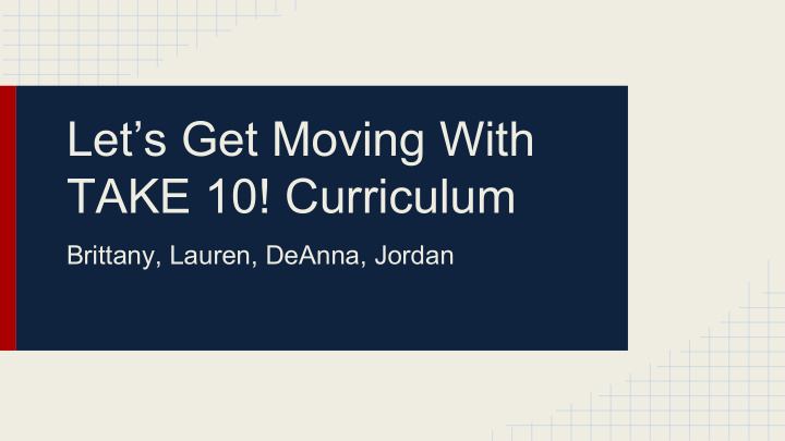 let s get moving with take 10 curriculum