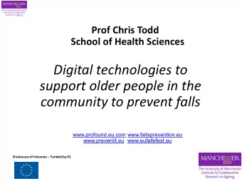 Digital technologies to  support older people in the community to prevent falls