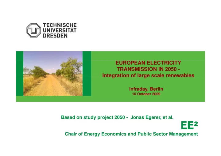 european electricity transmission in 2050 integration of