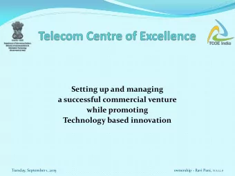 Setting up and managing  a successful commercial venture  while promoting  Technology based