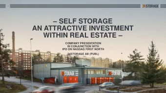 SELF STORAGE  AN ATTRACTIVE INVESTMENT WITHIN REAL ESTATE   COMPANY PRESENTATION  IN