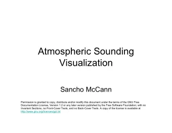 Atmospheric Sounding  Visualization  Sancho McCann  Permission is granted to copy, distribute