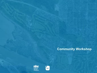 Coastal Adaptation Plan -  Fraser River  Community Workshop  Community Workshop  Project Overview