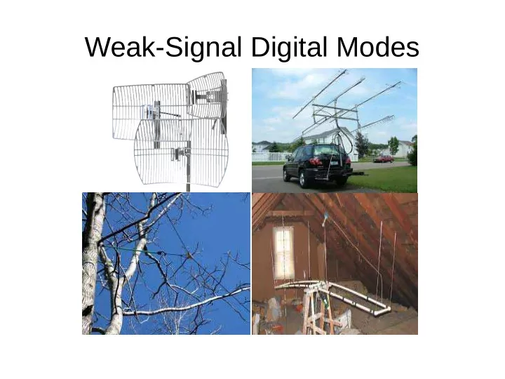 weak signal digital modes weak signal digital modes