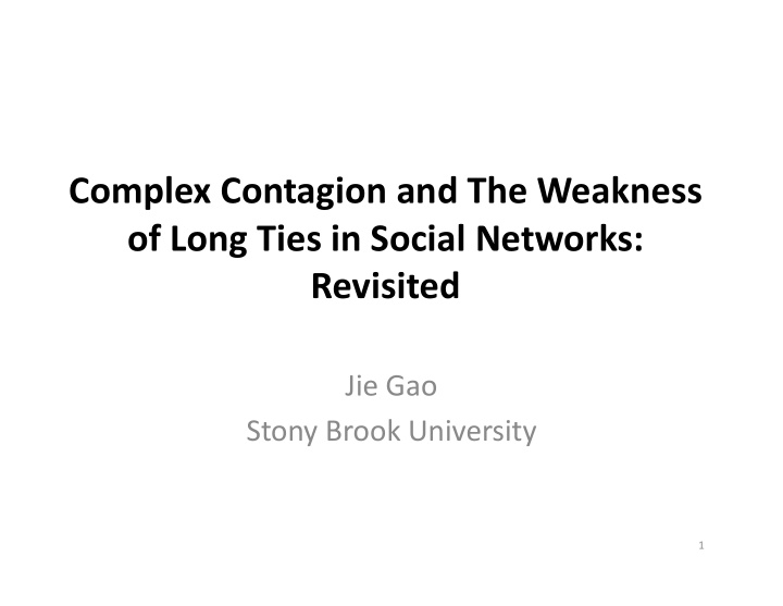 complex contagion and the weakness of long ties in social