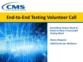 End-to-End Testing Volunteer Call  Everything Testers Need to  Know to Have A Successful  Testing