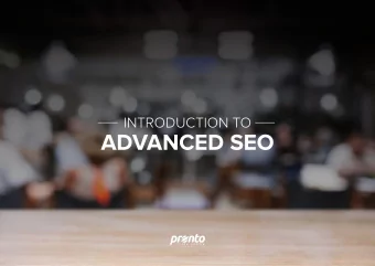 ADVANCED SEO  TABLE OF CONTENTS  WHAT YOU ALREADY GET WITH YOUR PRONTO SITE