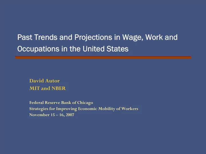 past trends and projections in wage work and past trends