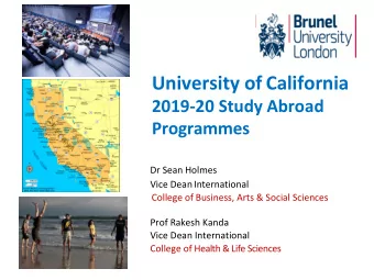 University of California 2019-20 Study Abroad Programmes  Dr Sean Holmes  Vice Dean International