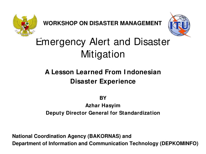 emergency alert and disaster mitigation
