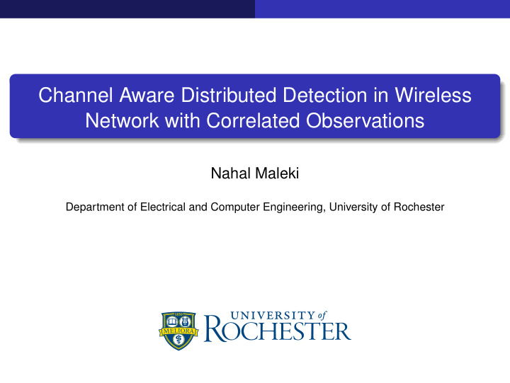 channel aware distributed detection in wireless network