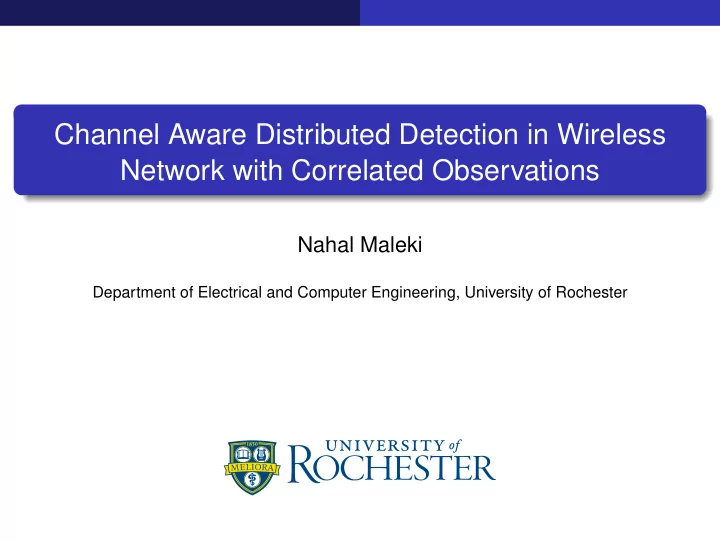 channel aware distributed detection in wireless network