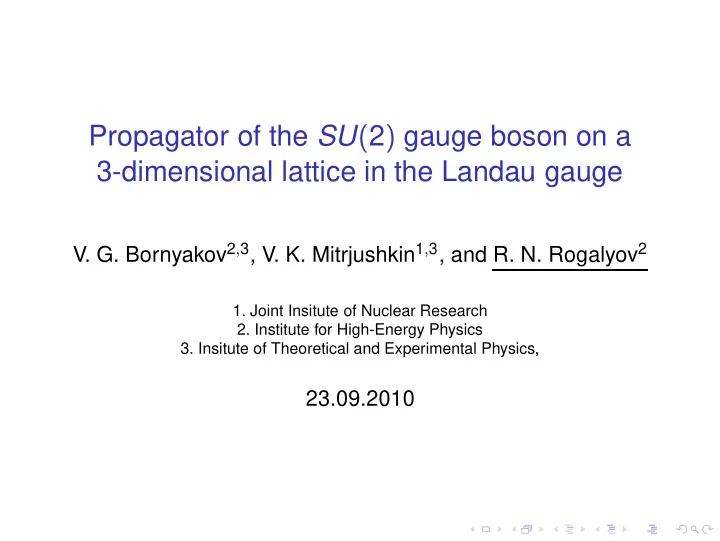 propagator of the su 2 gauge boson on a 3 dimensional