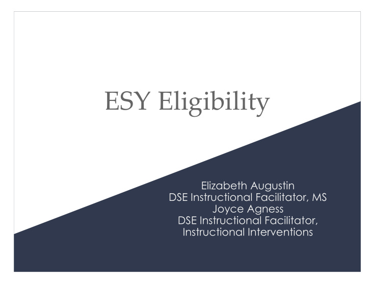 esy eligibility