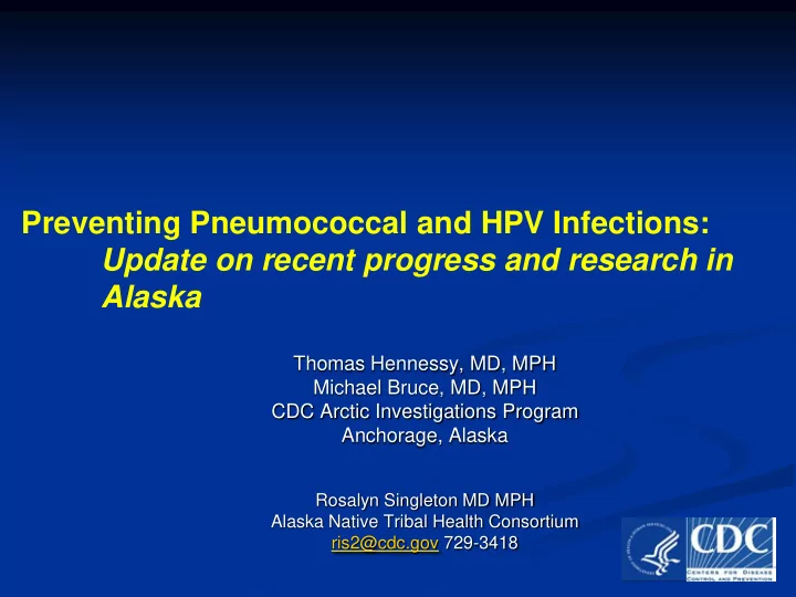 preventing pneumococcal and hpv infections update on