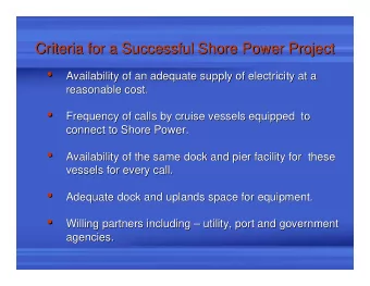 Availability of an adequate supply of electricity at a  Availability of an adequate