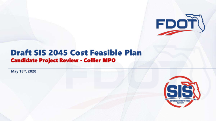 draft sis 2045 cost feasible plan
