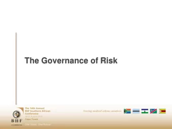The Governance of Risk  Agenda Introduction to Risk Management  Balancing Risk and Reward  1.