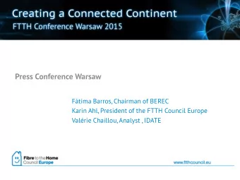 Press Conference Warsaw  Ftima Barros, Chairman of BEREC  Karin Ahl, President of the FTTH